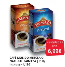 Supermercados MAS SAIMAZA Café molido mezcla o natural oferta