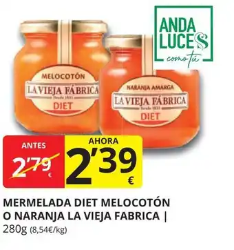 Supermercados MAS MELOCOTÓN Mermelada diet o naranja la vieja fabrica oferta