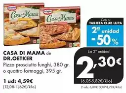 Supermercados Lupa Dr oetker - casa di mama pizza prosciutto funghi oferta