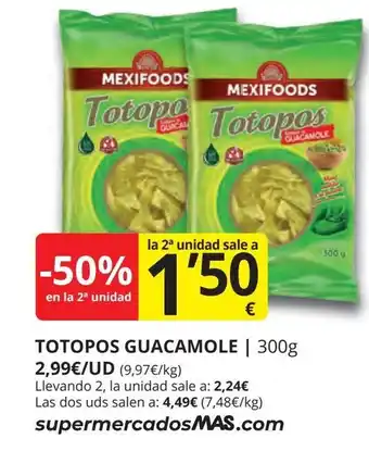 Supermercados MAS MEXIFOODS Totopos guacamole oferta