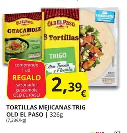 Supermercados MAS OLD EL PASO Tortillas mejicanas trig oferta