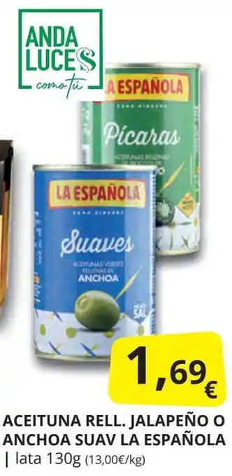 Supermercados MAS LA ESPAÑOLA  Aceituna rell. jalapeño o anchoa suav oferta