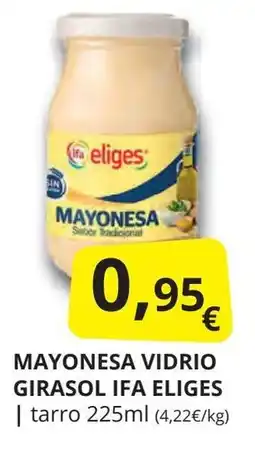 Supermercados MAS IFA ELIGES Mayonesa vidrio girasol oferta