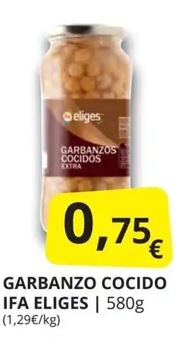 Supermercados MAS IFA ELIGES Garbanzo cocido oferta
