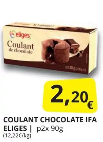 Supermercados MAS IFA ELIGES Coulant chocolate oferta