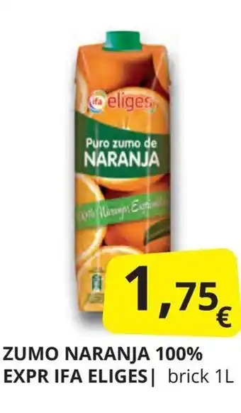 Supermercados MAS IFA ELIGES Zumo naranja 100% expr oferta