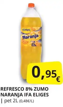 Supermercados MAS IFA ELIGES Refresco 8% zumo naranja oferta