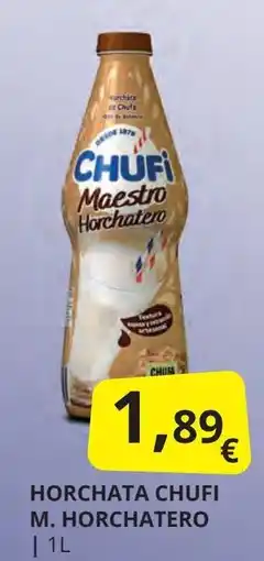 Supermercados MAS CHUFI Horchata chufi m. horchatero oferta