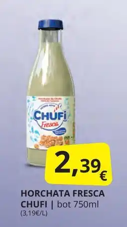 Supermercados MAS CHUFI Horchata fresca oferta