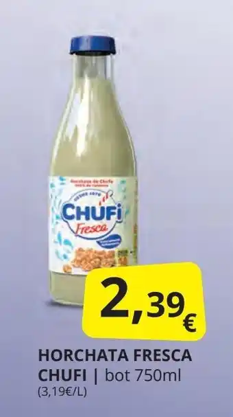 Supermercados MAS CHUFI Horchata fresca oferta
