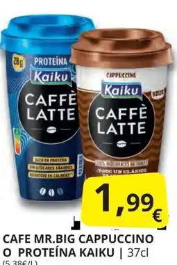 Supermercados MAS KAIKU Cafe mr.big cappuccino o proteína oferta