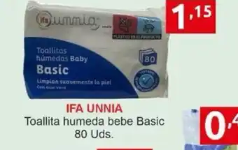 Supermercados Extremadura IFA UNNIA Toallita humeda bebe Basic oferta