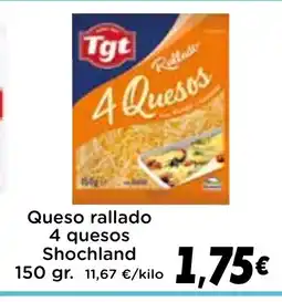 Supermercados Piedra SHOCHLAND Queso rallado 4 quesos oferta