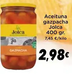 Supermercados Piedra JOLCA Aceituna gazpacha oferta