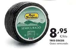Supermercados Lupa TRES OSCOS Queso semicurado oferta