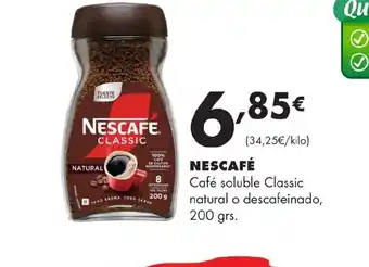 Supermercados Lupa NESCAFÉ Café soluble Classic natural o descafeinado oferta