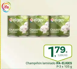 Supermercados Dani IFA ELIGES Champiñón laminado oferta