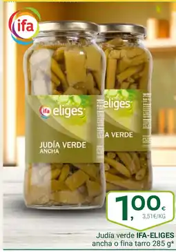 Supermercados Dani IFA ELIGES Judia verde ancha o fina tarro oferta