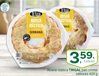 Supermercados Dani TRIGAL Rosca rústica pan cristal oferta