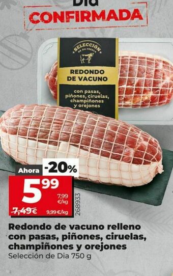 Dia Redondo de vacuno, relleno con pasas, piñones, ciruelas , champiñones y orejones oferta