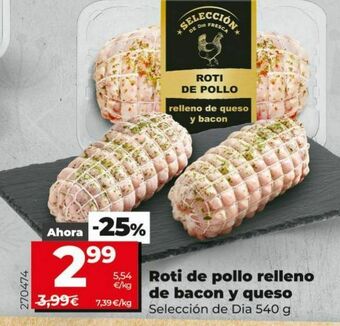 Dia Roti de pollo relleno de bacon y queso oferta