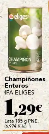 Gadis IFA ELIGES Champiñones Enteros oferta