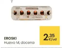 Aliprox EROSKI Huevo M, docena oferta