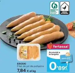 Caprabo EROSKI Filet de pit de pollastre oferta
