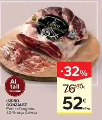 Caprabo ISIDRO GONZÁLEZ Pernil d'engreix, 50% raça ibèrica oferta