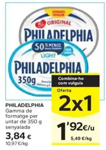 Caprabo PHILADELPHIA Gamma de formatge oferta