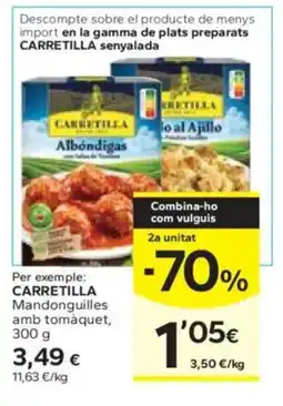 Caprabo CARRETILLA Mandonguilles amb tomàquet oferta