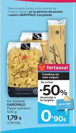 Caprabo GAROFALO Pasta radiatori oferta