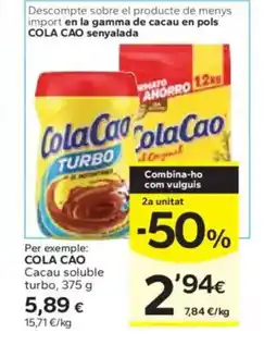 Caprabo COLA CÁO Cacau soluble turbo oferta
