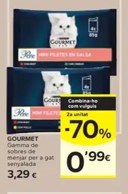 Caprabo GOURMET Gamma de sobres de a gat senyalada oferta