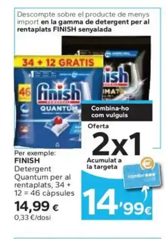 Caprabo FINISH Detergent Quantum per al rentaplats oferta