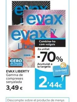 Caprabo EVAX LIBERTY Gamma de compreses senyalada oferta