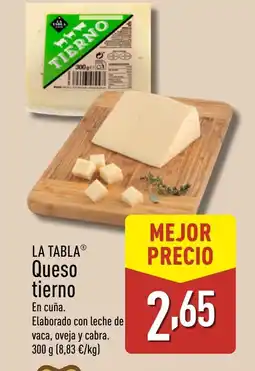 ALDI LA TABLA Queso tierno oferta