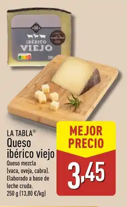 ALDI LA TABLA Queso ibérico viejo oferta