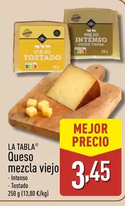 ALDI LA TABLA Queso mezcla viejo oferta