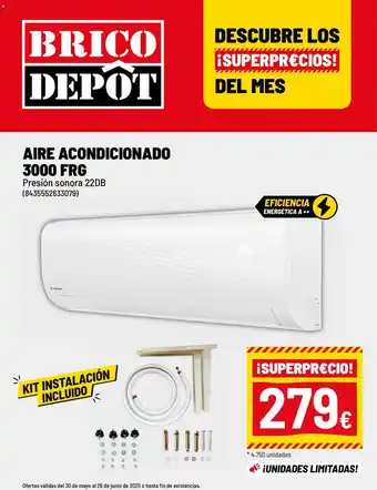 Brico Depôt Aire acondicionado 3000 frg oferta