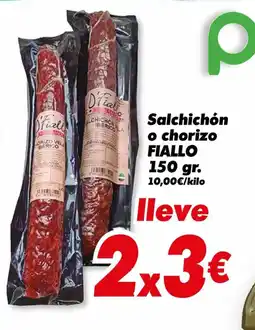 Proxi FALLO Salchichón o chorizo oferta