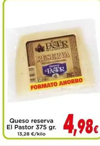 Proxi EL PASTOR Queso reserva oferta