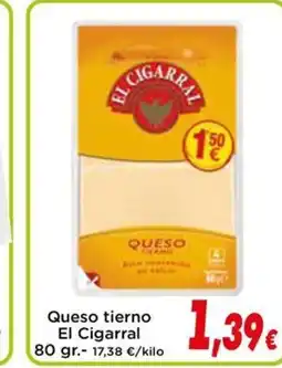 Proxi EL CIGARRAL Queso tierno oferta