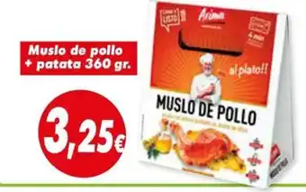 Proxi Muslo de pollo + patata oferta