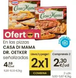 Eroski CASA DI MAMA DR OETKER En las pizzas oferta