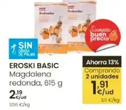 Eroski EROSKI BASIC Magdalena redonda oferta