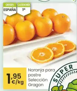 Eroski Naranja para postre Selección Gragon oferta