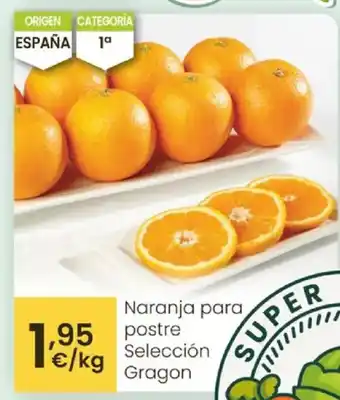 Eroski Naranja para postre Selección Gragon oferta