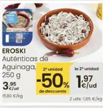 Eroski EROSKI Auténticas de Aguinaga oferta
