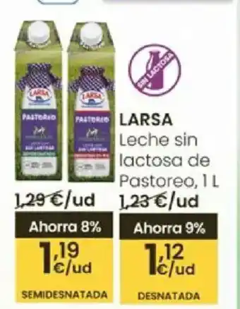 Eroski LARSA Leche sin lactosa de Pastoreo oferta